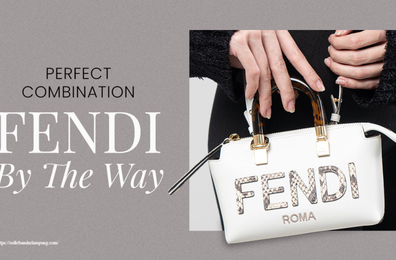 Inilah Deretan Tas Fendi yang Elegan